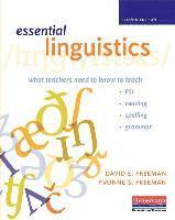 bokomslag Essential Linguistics, Second Edition: What Teachers Need to Know to Teach Esl, Reading, Spelling, and Grammar