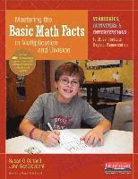 Susan O'Connell, John Sangiovanni - Mastering the Basic Math Facts in Multiplication and Division: Strategies, Activities & Interventions to Move Students Beyond Memorization, Häftad
