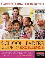bokomslag A School Leader's Guide to Excellence: Collaborating Our Way to Better Schools