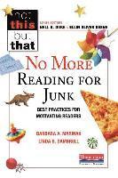 bokomslag No More Reading for Junk: Best Practices for Motivating Readers