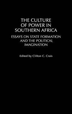 The Culture of Power in Southern Africa 1