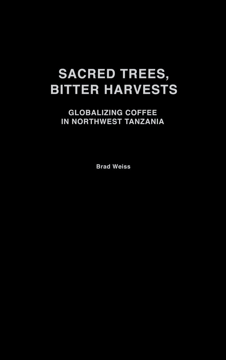 Sacred Trees, Bitter Harvests 1