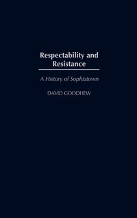 bokomslag Respectability and Resistance