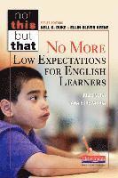 bokomslag No More Low Expectations for English Learners