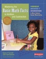 bokomslag Mastering the Basic Math Facts in Addition and Subtraction: Strategies, Activities, and Interventions to Move Students Beyond Memorization