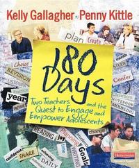 bokomslag 180 Days: Two Teachers and the Quest to Engage and Empower Adolescents