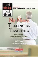 bokomslag No More Telling as Teaching: Less Lecture, More Engaged Learning