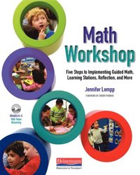 bokomslag Math Workshop: Five Steps to Implementing Guided Math, Learning Stations, Reflection, and More