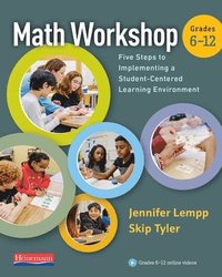 bokomslag Math Workshop 6-12: Five Steps to Implementing a Student-Centered Learning Environment