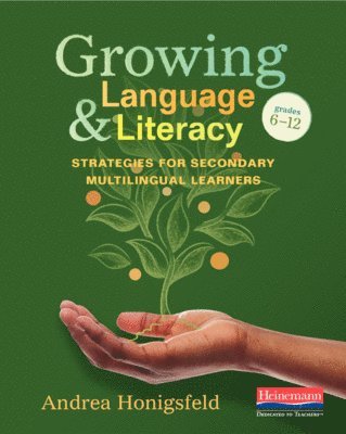 bokomslag Growing Language and Literacy: Strategies for Secondary Multilingual Learners