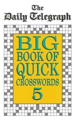 bokomslag Daily Telegraph Big Book Quick Crosswords Book 5