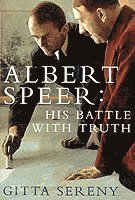bokomslag Albert Speer: His Battle With Truth