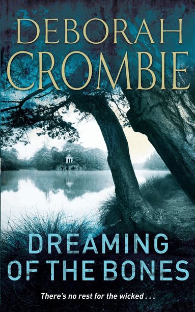 Deborah Crombie - Dreaming of the Bones, Häftad