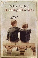 bokomslag Hunting Unicorns