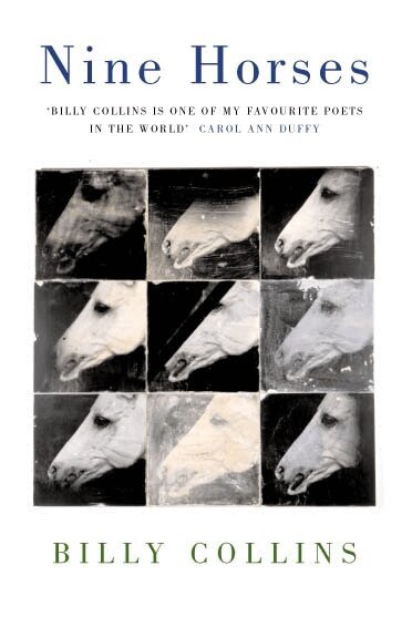 Billy Collins - Nine Horses, Häftad