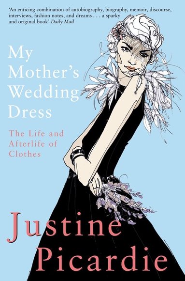 Justine Picardie - My Mother's Wedding Dress, Häftad