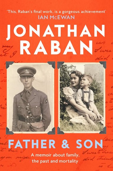 Jonathan Raban - Father and Son, Häftad