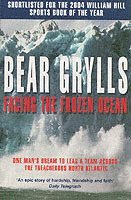 bokomslag Facing the Frozen Ocean: One Man's Dream to Lead a Team Across the Treacherous North Atlantic