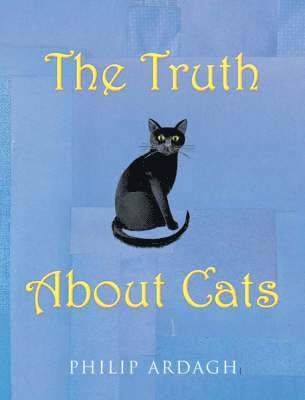 bokomslag The Truth About Cats (PB)
