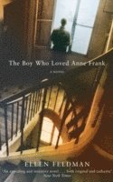 bokomslag The Boy Who Loved Anne Frank