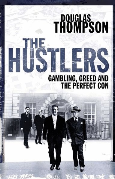 Douglas Thompson - Hustlers, Häftad