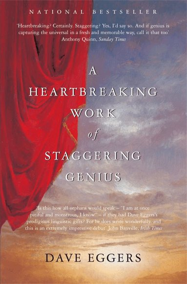 Dave Eggers - Heartbreaking Work of Staggering Genius, Häftad