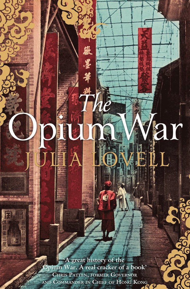 Julia Lovell - Opium War, Häftad