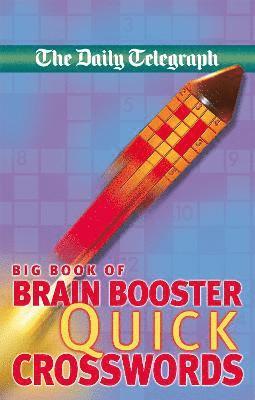 bokomslag Daily Telegraph Big Book of Brain Boosting Quick Crosswords