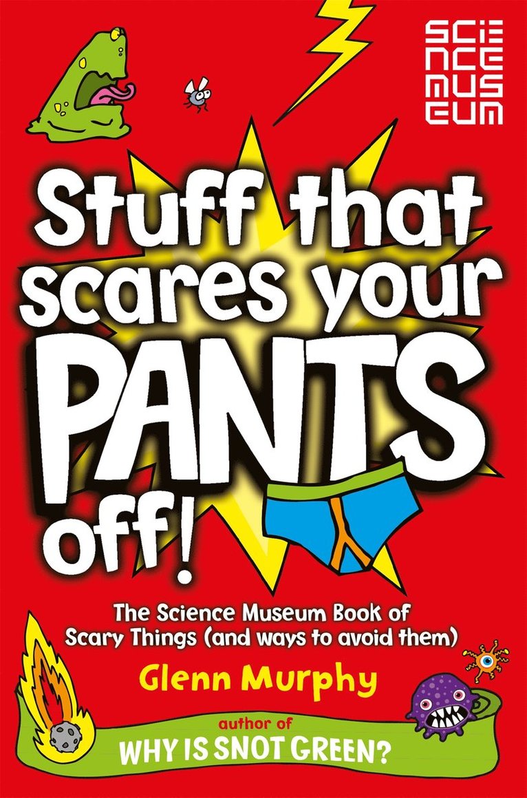 Stuff That Scares Your Pants Off!