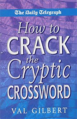 bokomslag The Daily Telegraph  How to Crack a Cryptic Crossw