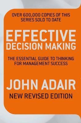 Effective Decision Making (REV ED) 1