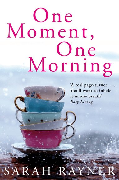 Sarah Rayner - One Moment, One Morning, Häftad
