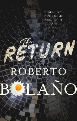 Roberto Bolano - Bolano, R: Return, Häftad
