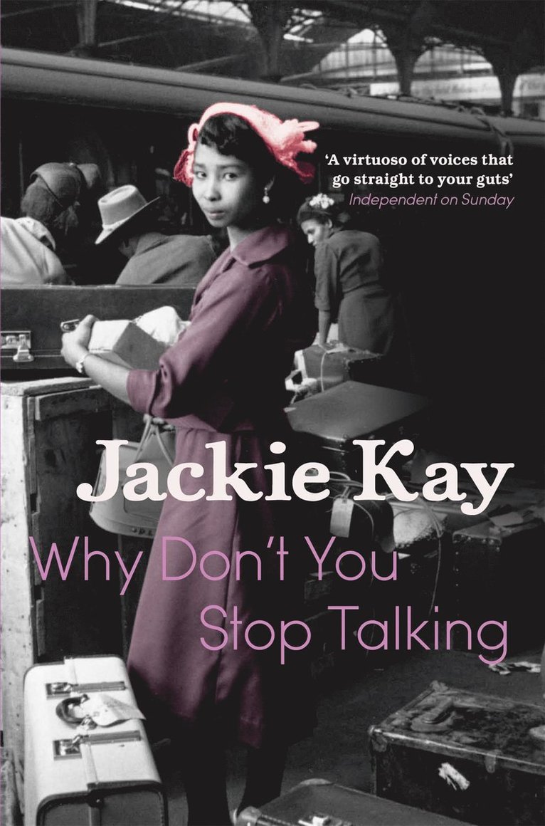 Jackie Kay - Why Don't You Stop Talking, Häftad