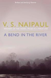 bokomslag Naipaul, V: Bend in the River