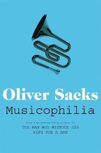 bokomslag Musicophilia - tales of music and the brain