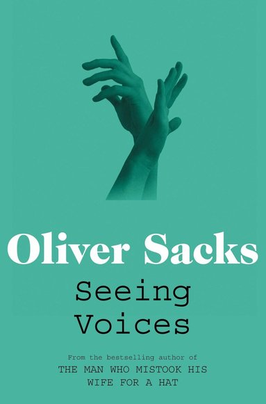 Oliver Sacks - Seeing Voices, Häftad