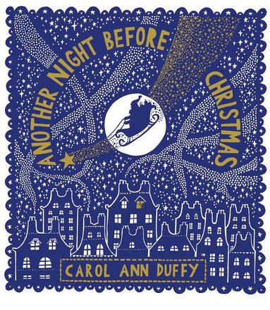 Carol Ann Duffy DBE - Another Night Before Christmas, Inbunden