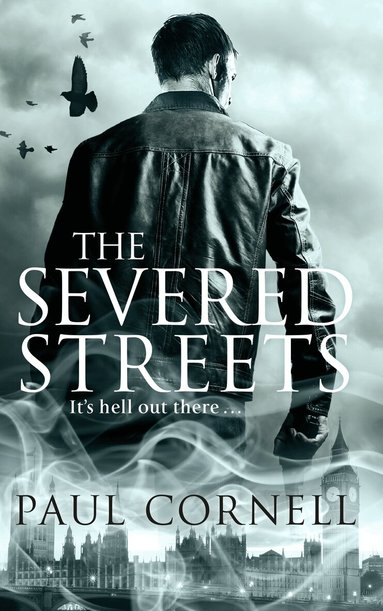 Paul Cornell - Severed Streets, Häftad