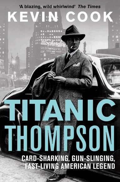 Kevin Cook - Titanic Thompson, Häftad