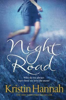 Kristin Hannah - Night road, Häftad