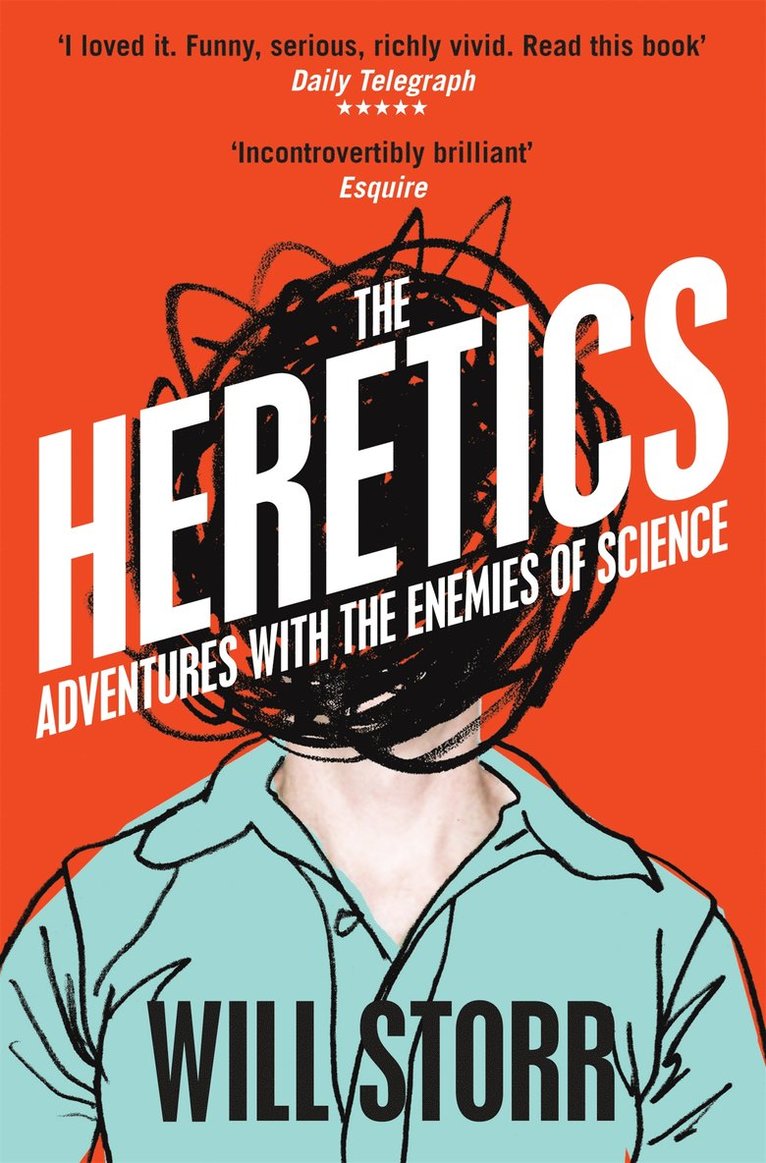 Will Storr - Heretics, Häftad