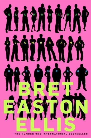 Bret Easton Ellis - Glamorama, Häftad
