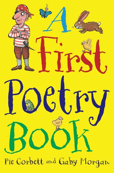 Pie Corbett, Gaby Morgan - First Poetry Book, Häftad