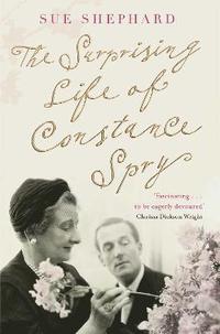 bokomslag The Surprising Life of Constance Spry