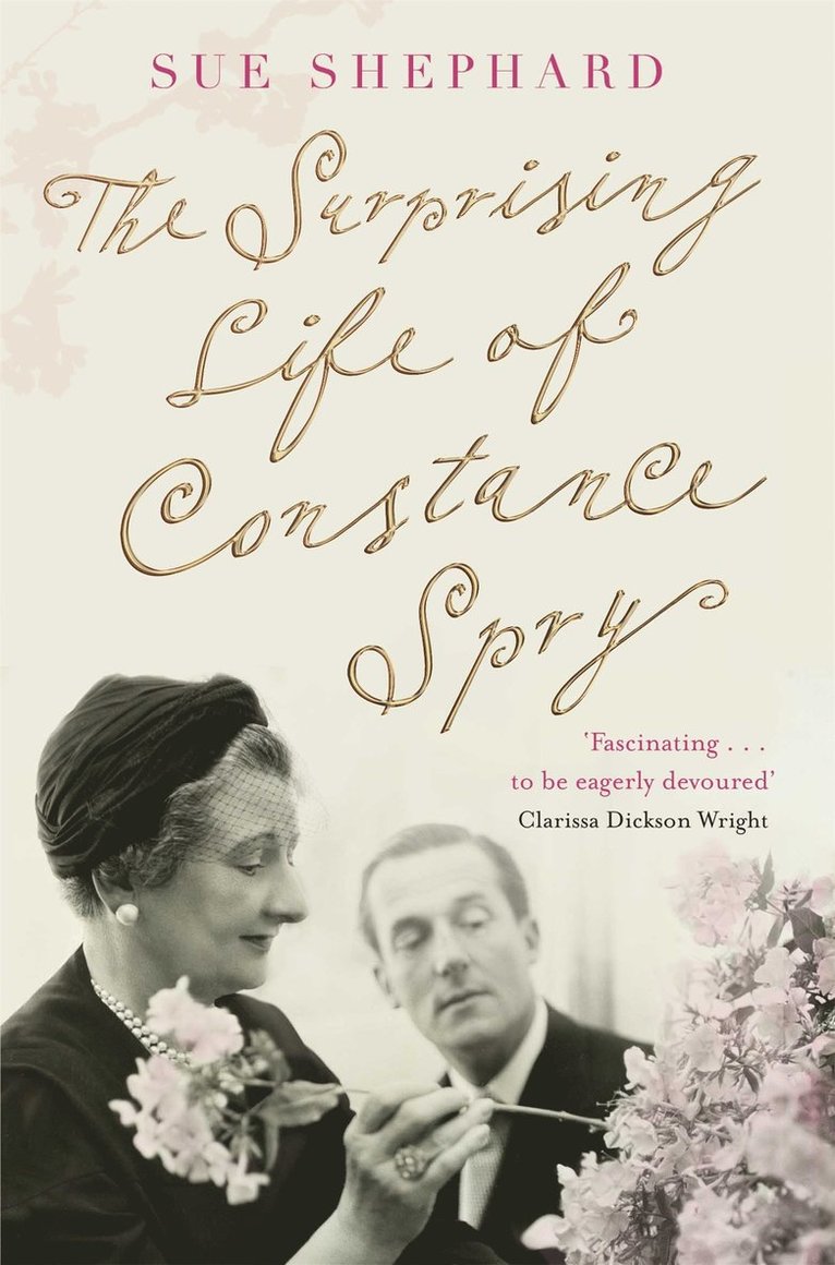 Sue Shephard - Surprising Life of Constance Spry, Häftad