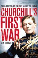 Churchill's First War 1