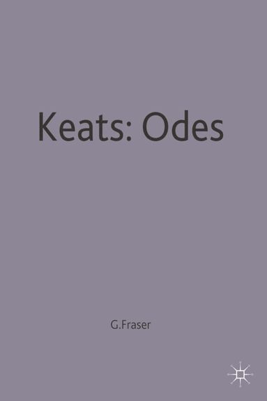 G.S. Fraser - Keats: Odes, Häftad