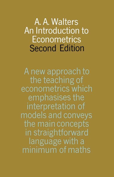 A.A. Walters - Introduction to Econometrics, Häftad