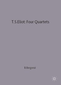 bokomslag T.S.Eliot: Four Quartets